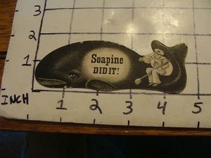 Original Vintage Trade Card: SOAPINE washing powder WHALE SHAPE die cut Creased - Picture 1 of 2