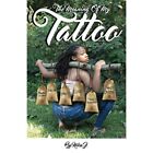 The Meaning Of My Tattoo Teflon By Nika J Paperback   Paperback New Nika J 2