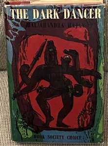 Balachandra Rajan / THE DARK DANCER 1st Edition 1959 - Picture 1 of 1