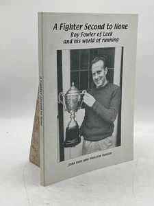 A Fighter Second to None Roy Fowler of Leek John Bale Malcolm Henson PB Running - Picture 1 of 2