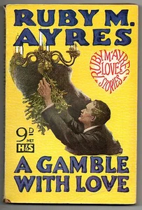 RUBY M AYRES A GAMBLE WITH LOVE H&S ANNI 20/30 - Picture 1 of 1