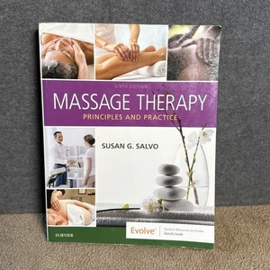 Massage Therapy : Principles and Practice by Susan G. Salvo 2019 Sixth Edition - Imagen 1 de 5