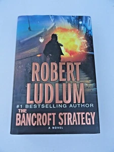 The Bancroft Strategy, Robert Ludlum, 1st Edition, 1st Printing 2006 Hardcover - Picture 1 of 8