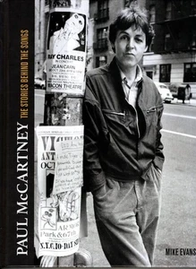 Paul McCartney: The Stories Behind 50 Classic Songs, 1970-2020 : Mike Evans - Picture 1 of 2