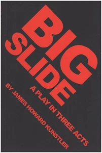 Big Slide: A Play in Three Acts - Picture 1 of 2
