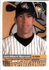 2003 South Bend Silver Hawks Grandstand #20 Jon-Mark Sprowl