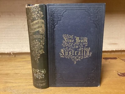 1853 My Home In Tasmania; Or, Nine Years In Australia - Illustrated US Ed. - Image 1 of 4