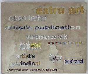 Extra Art : A Survey of Artists' Ephemera 1960 - 1999 CCAC Catalogue Hardcover - Bild 1 von 17