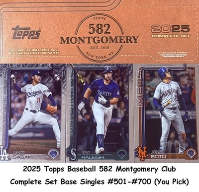 2025 Topps Baseball 582 Montgomery Club Foil Base Singles #501-#700(You Pick) - Image 1 of 2