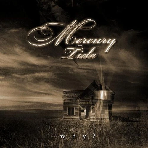 Mercury Tide - Why ? CD #14087