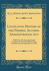 Legislative History of the Federal Alcohol Adminis