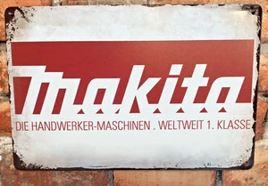 12"x8" Vintage Style Makita "German Style" 2 Tone Advertising Sign A Great Gif - Picture 1 of 6