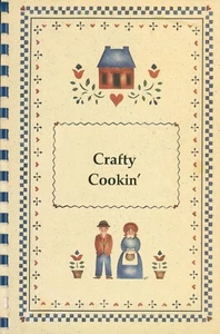 Crafty Cookin' Cookbook 1992 McConnell Air Force Kansas Arts & Crafts Center - Picture 1 of 9