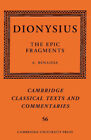 Dionysius: Die epischen Fragmente: Band 56 Benaissa Taschenbuch 9781316631157