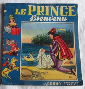 Le prince bienvenu – éditions de J. Corna Bruxelles - - Bild 1 von 2