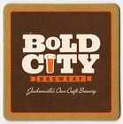 Bold City Brewery  Beer Coaster Jacksonville Fl