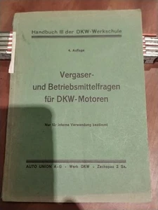 9.1 DKW 1933 Handbuch 3 Werkschule Vergaser Motoren Betriebsmittel Motorrad Auto - Picture 1 of 19