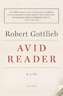 Robert Gottlieb Avid Reader (Paperback)