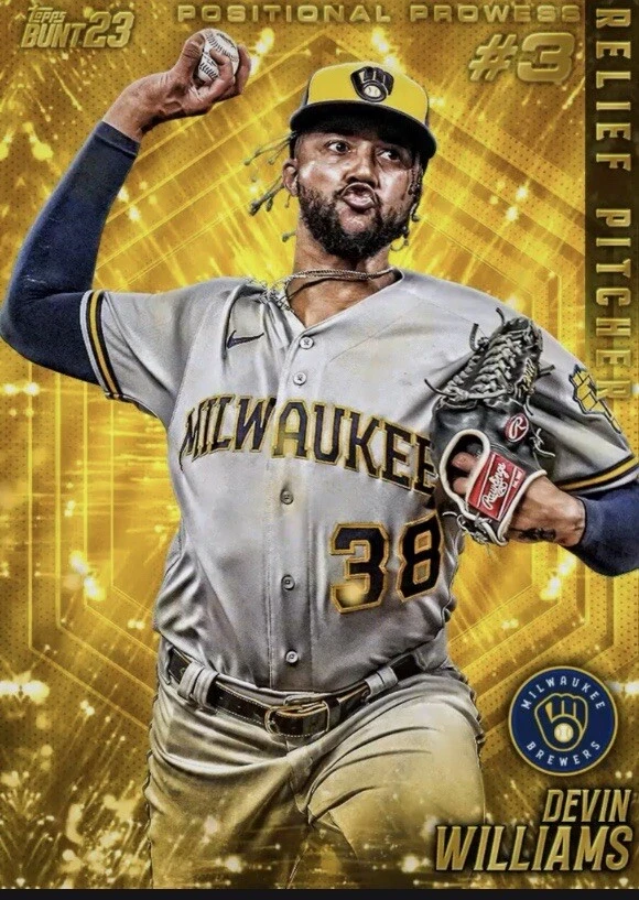 [DIGITAL] Topps Bunt - Devin Williams #3 - Positional Prowess 23 S1 RP Gold Base - Image 1 of 1