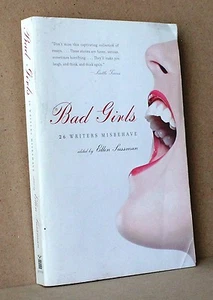 BAD GIRLS 26 Schriftsteller Fehlverhalten EDITED BY ELLEN SUSSMAN - Bild 1 von 1