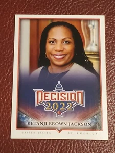 DECISION 2022 #76 Ketanji Brown Jackson. Political Trading Cards by Bench Warmer - Picture 1 of 2