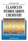 Henning Hopf Classics in Hydrocarbon Chemistry (Paperback)