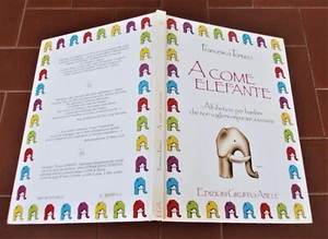 Francesco Tonucci A COME ELEFANTE Alfabetiere Mario Lodi Gruppo Abele 1987 Frato - Picture 1 of 1