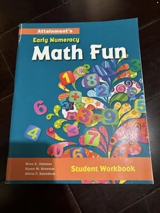 Attainment's Early Numeracy Math Fun Student Workbook Jimenez Browder Saunders - Picture 1 of 3