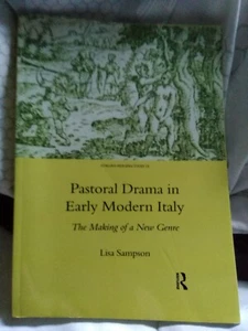 Pastoral Drama in Early Modern Italy: The Making of a New Genre - Picture 1 of 10