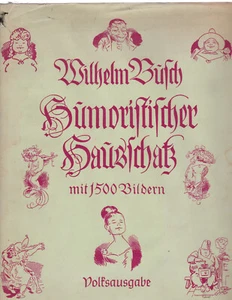 WILHELM BUSCH: HUMORISTISCHER BAUSSCHATZ: 1957 HC - Bild 1 von 8