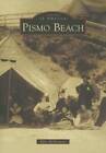 Pismo Beach (Images Of America) - Paperback By Mcdermott, Effie - Good