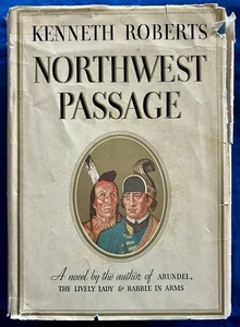 NORTHWEST PASSAGE BY KENNETH ROBERTS - 1937 - Hardcover - Dust Jacket - Picture 1 of 6