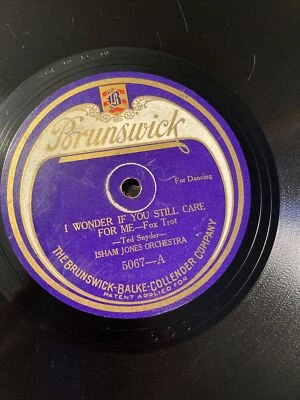 Brunswick 5067 Isham Jones Orchestra I Wonder If You Still Care For Me June Moon - Image 1 of 4