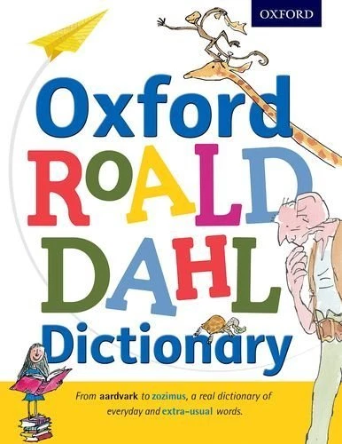 Oxford Roald Dahl Dictionary,Oxford Dictionaries,Quentin Blake,Susan Rennie,Roa - Image 1 of 1