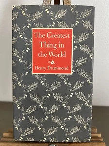 The Greatest Thing In The World - Henry Drummond circa 1957 RARE 1st Ed Book Vtg - Foto 1 di 14