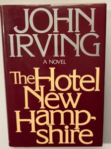 John Irving, The Hotel New Hampshire, SIGNED 1981, 2nd Printing HC/DJ Autograph - Picture 1 of 20