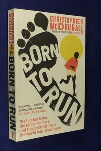 BORN TO RUN Christopher McDougall MARATHON RUNNING MEXICO TARAHUMARA INDIANS - Picture 1 of 11