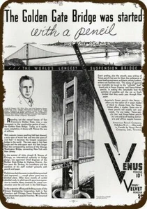 1934 VENUS PENCIL Golden Gate Bridge Vintage-Look DECORATIVE REPLICA METAL SIGN - Picture 1 of 1