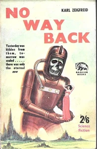 No Way Back Karl Zeigfreid John Spencer Badger Science Fiction SF 107 Book - Bild 1 von 1
