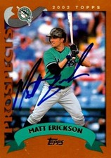 Matt Erickson autographed baseball card 2002 Topps Traded Prospects #T207