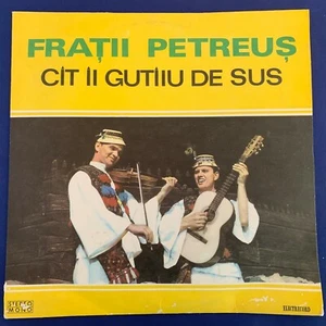 FOLK LP- Frații Petreuș– Cît Îi Gutîiu De Sus- ELECTRECORD Romania 12'' Original - Picture 1 of 6