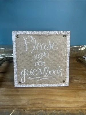 Please Sign Our Guestbook Rustic Wedding Sign Decor Wooden White Burlap 11x11 - Image 1 of 4