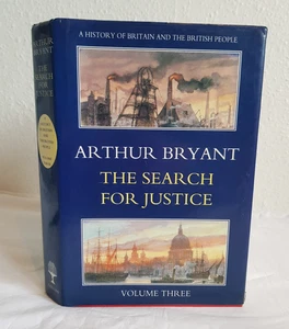 The Search for Justice by Arthur Bryant - History of Britain Vol 3 Hardback 1990 - Bild 1 von 13