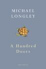 A Hundred Doors by Longley, Michael Paperback Book The Cheap Fast Free Post