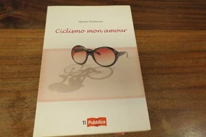 CICLISMO MON AMOUR - LIVRE EN CORSE - Bild 1 von 2