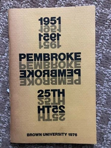 Pembroke College Class Of 1951 25th Reunion Directory 1976 Brown University - Picture 1 of 1