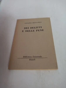 DEI DELITTI E DELLE PENE CESARE BECCARIA 1950 BIBLIOTECA UNIVERSALE RIZZOLI - Picture 1 of 2