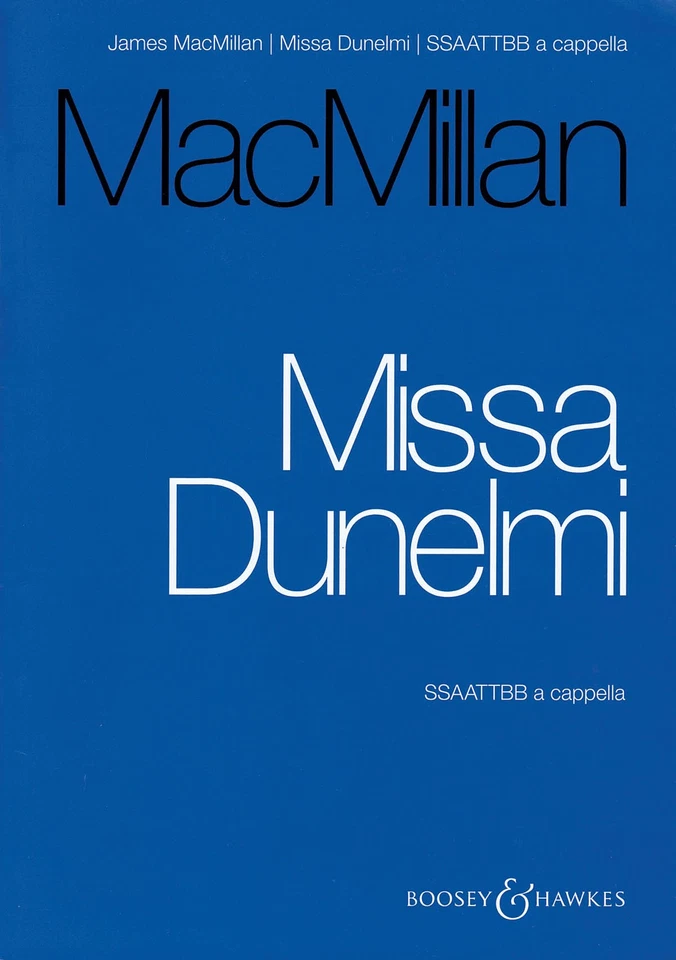 James MacMillan Missa Dunelmi Vocal Score SSAATTBB Choral Sheet Music Book - Image 1 of 1