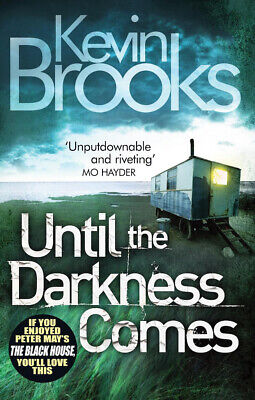 Until The Darkness Comes: Pacey And Unputdownable -Kevin Brooks Fiction Novel • 24.17£