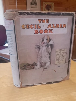 The Cecil Aldin Book 1932 First edition D/W P G Wodehouse James Douglas Rickman - Image 1 of 4